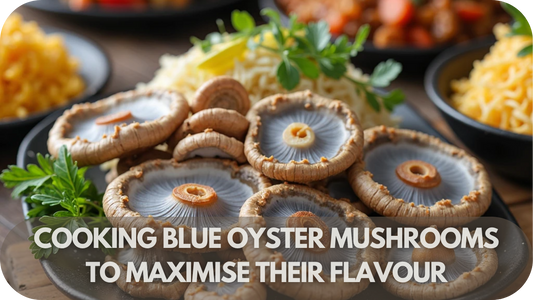 How Do You Cook Blue Oyster Mushrooms to Maximise Their Flavour?